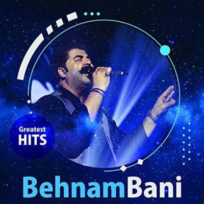 El Concierto Revelación de Behnam Bani: ¿Un Nuevo Capítulo en la Música Persa?